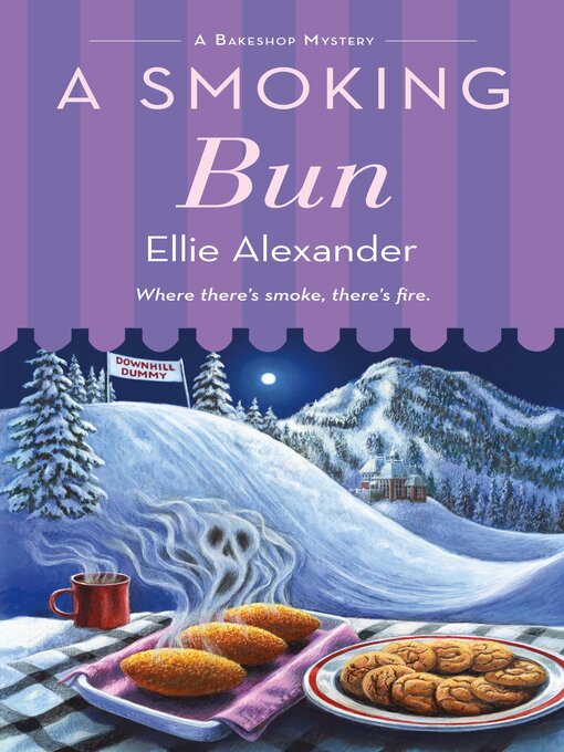 Title details for A Smoking Bun by Ellie Alexander - Wait list